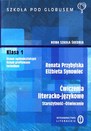 Ćwiczenia literacko-językowe. Klasa 1. - Renata Przybylska [KSIĄŻKA]