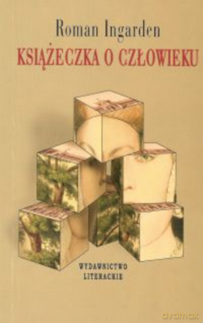Książeczka o człowieku - Roman Ingarden [KSIĄŻKA]