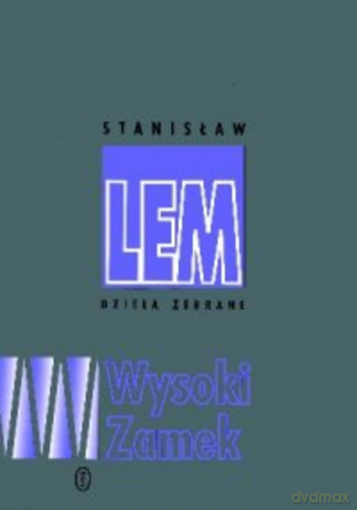 Wysoki Zamek - Stanisław Lem [KSIĄŻKA]
