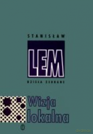 Wizja lokalna - Stanisław Lem [KSIĄŻKA]