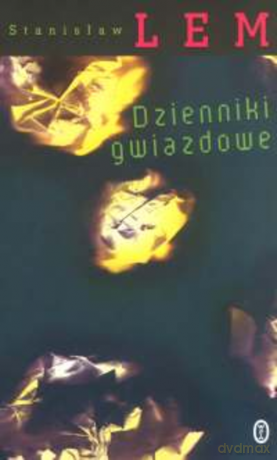 Dzienniki gwiazdowe - Stanisław Lem [KSIĄŻKA]