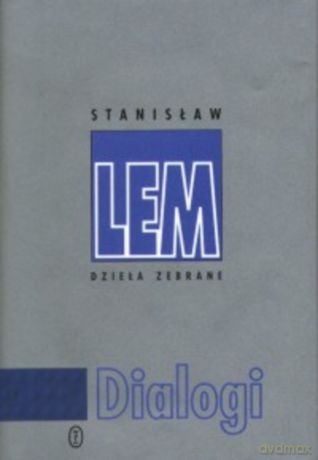 Dialogi - Stanisław Lem [KSIĄŻKA]