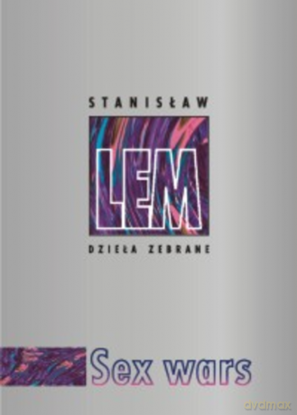 Sex wars - Stanisław Lem [KSIĄŻKA]
