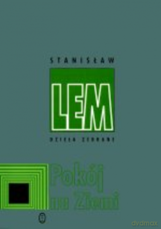 Pokój na Ziemi - Stanisław Lem [KSIĄŻKA]