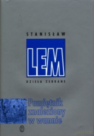 Pamiętnik znaleziony w wannie - Stanisław Lem [KSIĄŻKA]