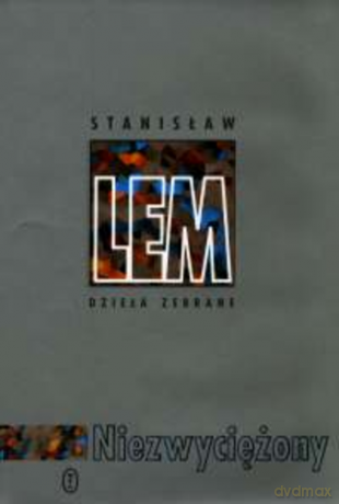 Niezwyciężony - Stanisław Lem [KSIĄŻKA]