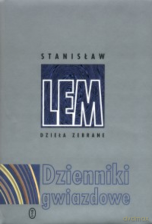 Dzienniki gwiazdowe - Stanisław Lem [KSIĄŻKA]