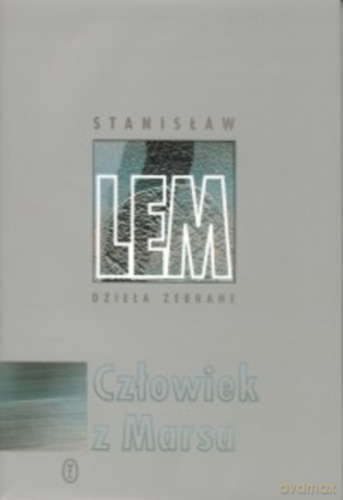 Człowiek z Marsa - Stanisław Lem [KSIĄŻKA]