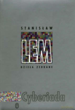 Cyberiada - Stanisław Lem [KSIĄŻKA]