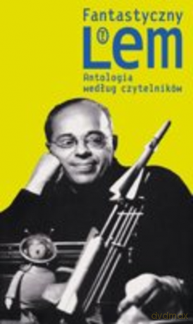 Fantastyczny Lem - Stanisław Lem [KSIĄŻKA]