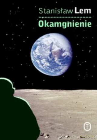 Okamgnienie - Stanisław Lem [KSIĄŻKA]