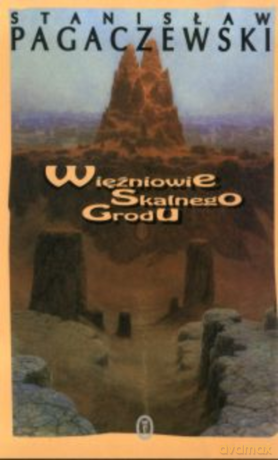 Więźniowie skalnego grodu - Stanisław Pagaczewski [KSIĄŻKA]