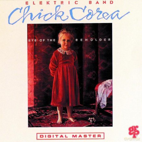 Chick Corea Elektric Band: Eye Of The Beholder [CD]
