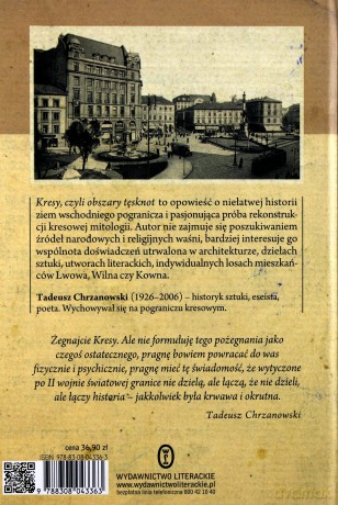 Kresy, czyli obszary tęsknot - Tadeusz Chrzanowski [KSIĄŻKA]