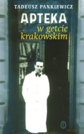 Apteka w getcie krakowskim [KSIĄŻKA]