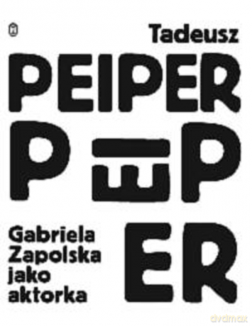 Gabriela Zapolska jako aktorka [KSIĄŻKA]