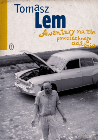 Awantury na tle powszechnego ciążenia - Tomasz Lem [KSIĄŻKA]