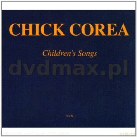 Chick Corea: Children\'s Song (Touchstones) [CD]