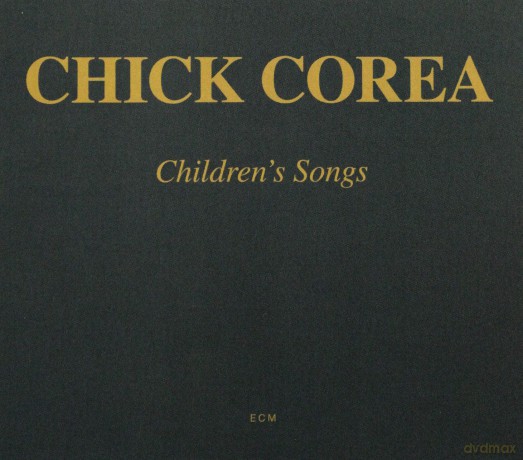 Chick Corea: Children\'s Song (Touchstones) [CD]
