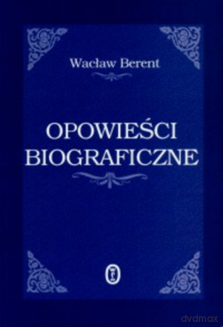 Opowieści biograficzne [KSIĄŻKA]