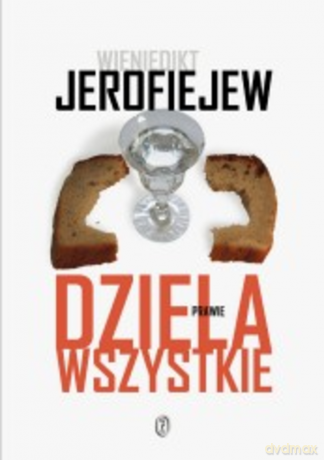 Dzieła prawie wszystkie - Wieniedikt Jerofiejew [KSIĄŻKA]