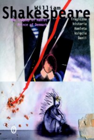 Tragiczna historia Hamleta księcia Danii - William Shakespeare [KSIĄŻKA]