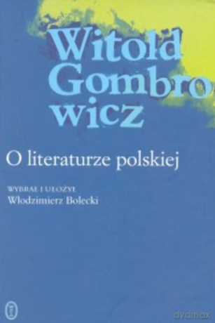 O literaturze polskiej - Witold Gombrowicz [KSIĄŻKA]