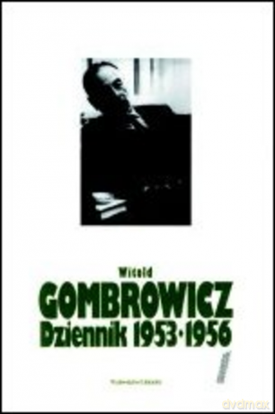 Dziennik Tom I 1953-1956, Tom II 1957-1961, Tom III 1961-1969 - Witold Gombrowicz [KSIĄŻKA]