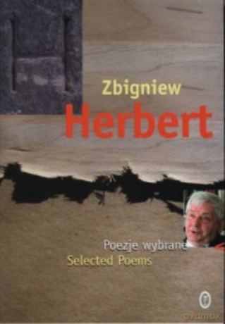 Poezje wybrane. Selected Poems - Zbigniew Herbert [KSIĄŻKA]