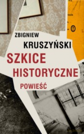 Szkice historyczne - Zbigniew Kruszyński [KSIĄŻKA]