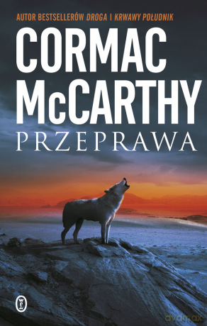 Przeprawa - Cormac McCarthy [KSIĄŻKA]