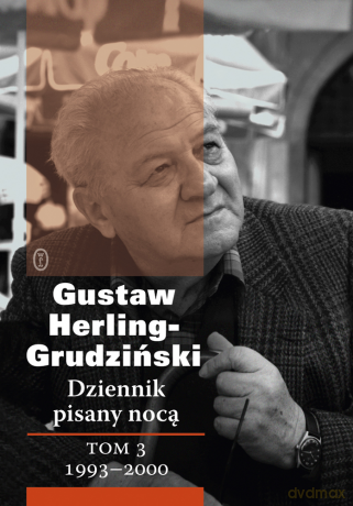 Dziennik pisany nocą tom 3 - Gustaw Herling-Grudziński [KSIĄŻKA]
