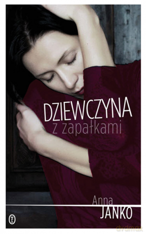 Dziewczyna z zapałkami - Anna Janko [KSIĄŻKA]