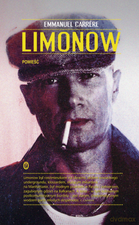 Limonow - Emmanuel Carrere [KSIĄŻKA]