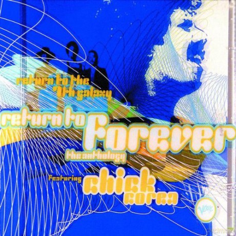 Chick Corea: Return To Forever Antology [2CD]