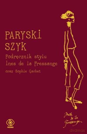 Paryski Szyk - Ines de la Fressange [KSIĄŻKA]