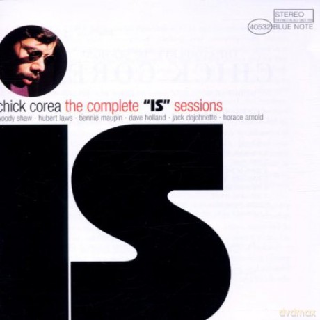 Chick Corea: The Complete Is Sessions [2CD]
