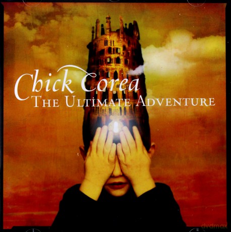 Chick Corea: The Ultimate Adventure [CD]
