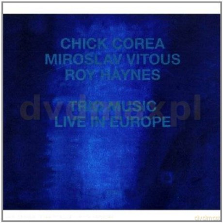 Chick Corea: Trio Music Live In Europe (Touchstones) [CD]