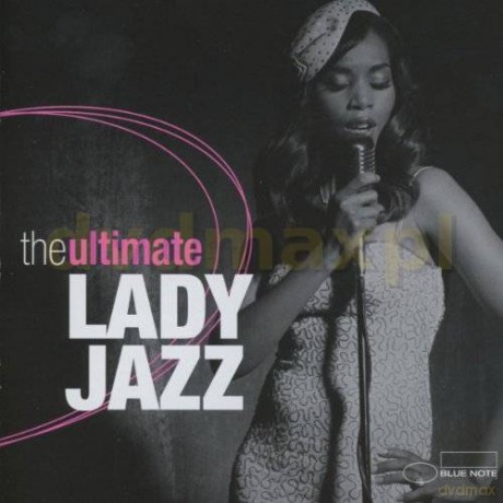 Lady In Jazz - The Ultimate Blue Note Series [2CD]