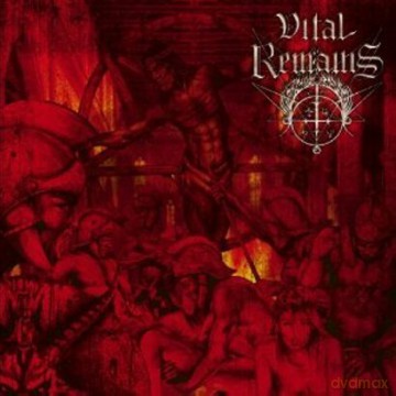 Vital Remains: Dechristianize (Re-Suue 2012) [2CD]