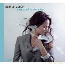 Sophie Alour: La Geographie Des Reves [CD]