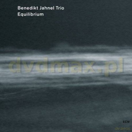 Benedikt Jahnel Trio: Equilibrium [CD]