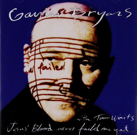 Gavin Bryars: Bryars: Jesus'blood Never [CD]