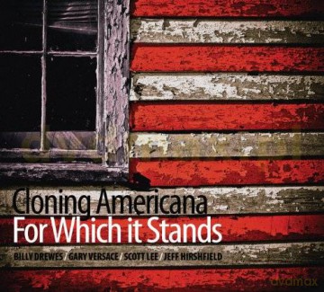 Cloning Americana: For Which It Stands [CD]