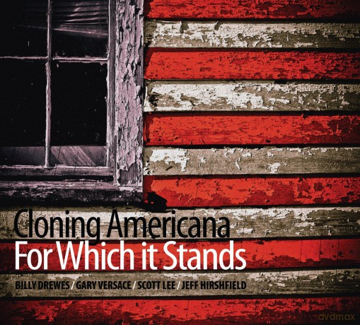 Cloning Americana: For Which It Stands [CD]