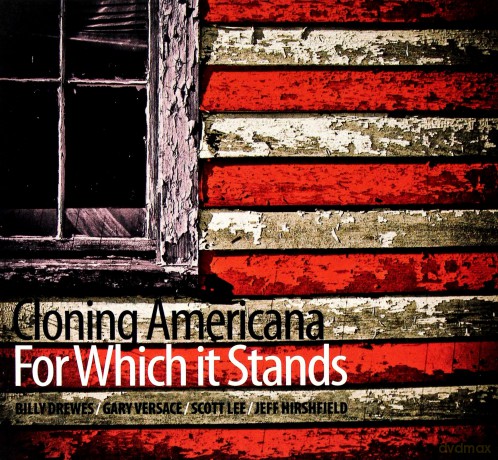 Cloning Americana: For Which It Stands [CD]