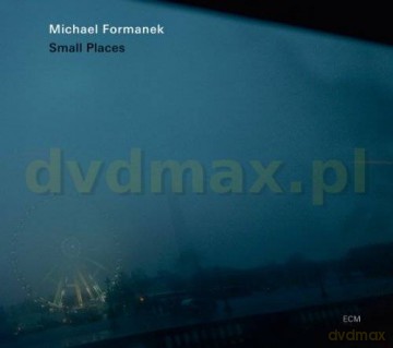 Michael Formanek: Small Places [CD]