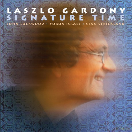 Laszlo Gardony: Signature Time [CD]
