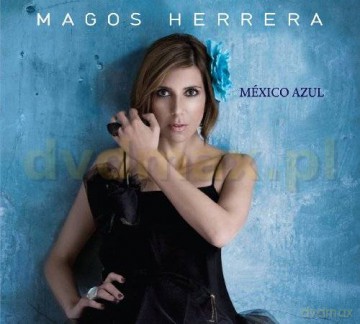 Magos Herrera: Mexico Azul [CD]
